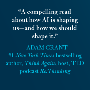 A compelling read about how AI is shaping us—and how we should shape it.