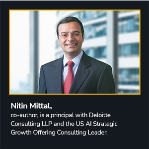 Nitin Mittal, co-author, is a principle with Deliotte Consulting LLP.